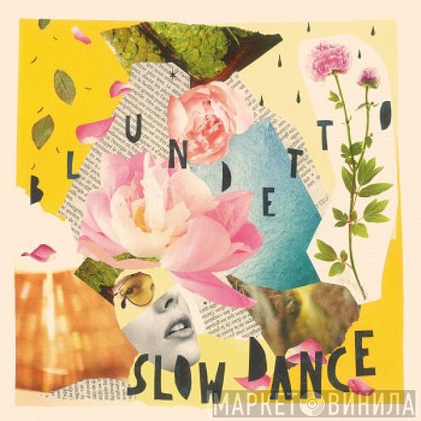 Blundetto - Slow Dance EP