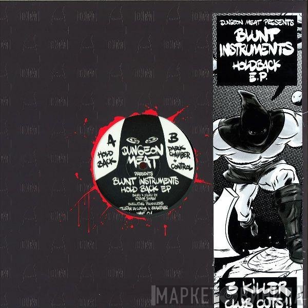Blunt Instruments - Hold Back E.P.