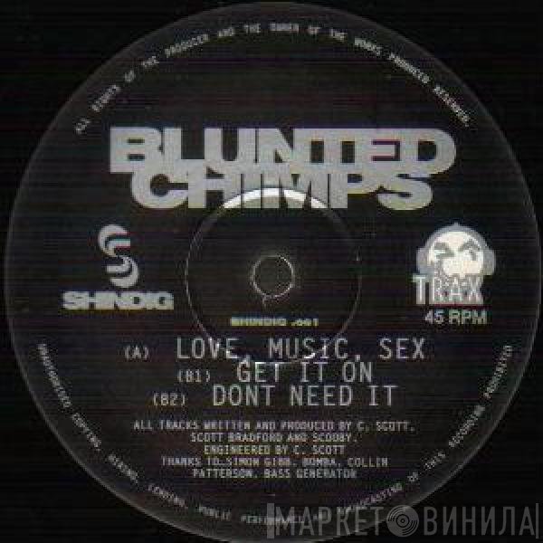 Blunted Chimps - Love, Music, Sex