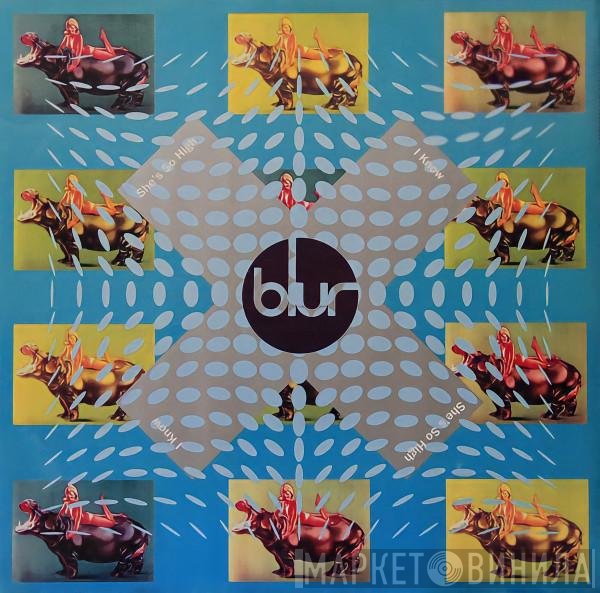 Blur  - She's So High / I Know