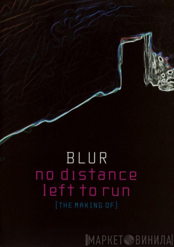 Blur  - No Distance Left To Run (The Making Of)