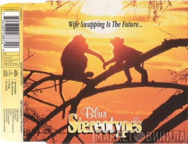 Blur  - Stereotypes