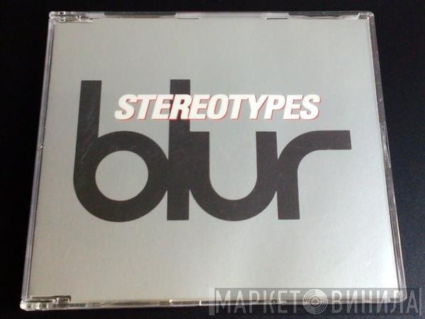 Blur  - Stereotypes
