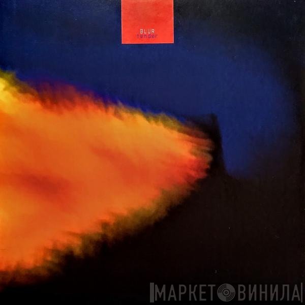 Blur  - Tender