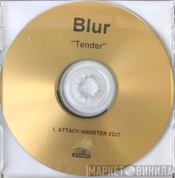 Blur  - Tender
