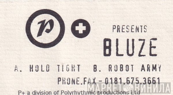 Bluze - Hold Tight / Robot Army