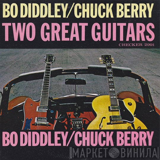 Bo Diddley / Chuck Berry  - Two Great Guitars
