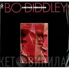 Bo Diddley  - Another Dimension