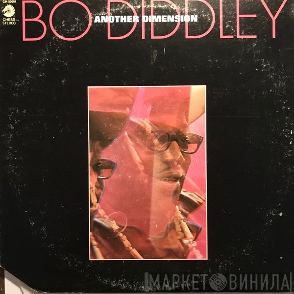 Bo Diddley  - Another Dimension