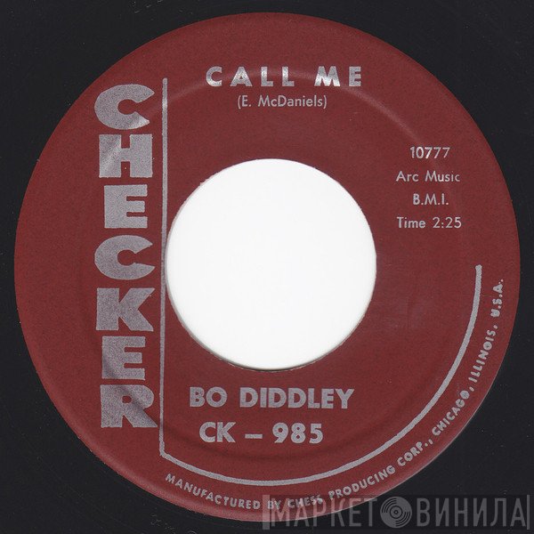 Bo Diddley - Call Me / Pills