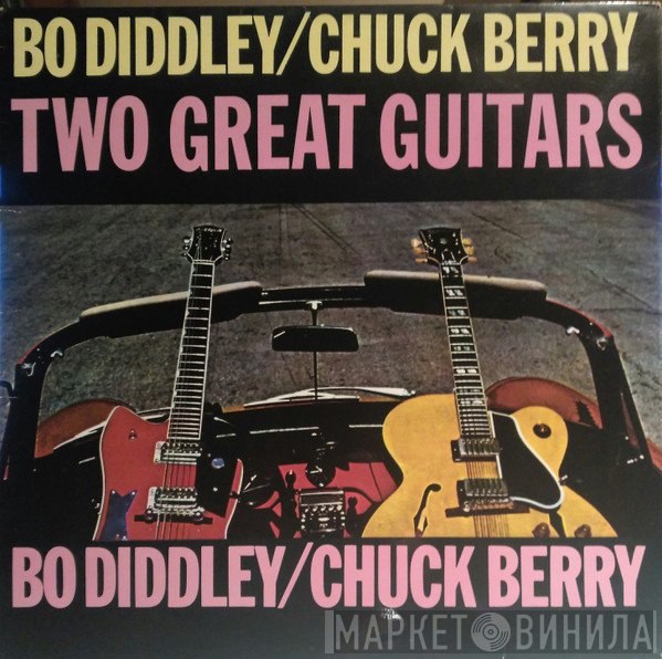 Bo Diddley, Chuck Berry - Two Great Guitars