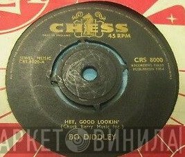 Bo Diddley - Hey, Good Lookin'