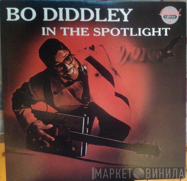 Bo Diddley  - In The Spotlight