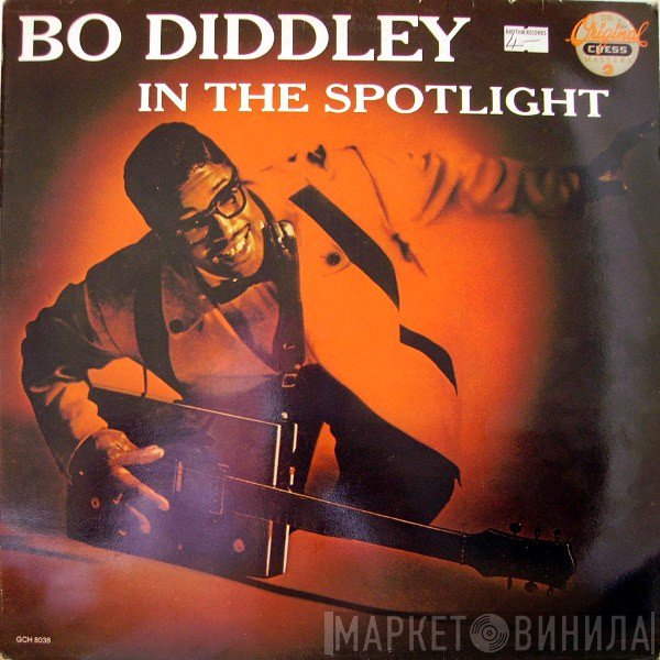 Bo Diddley  - In The Spotlight