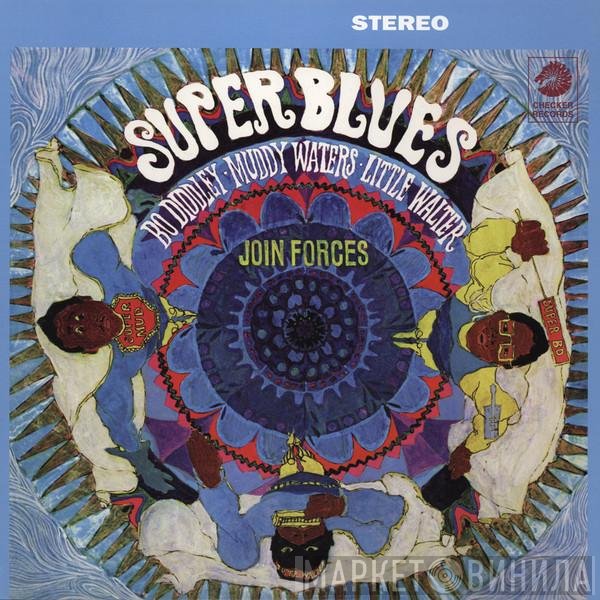 Bo Diddley, Little Walter, Muddy Waters  - Super Blues