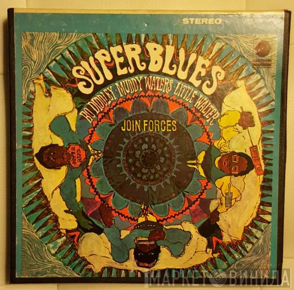 Bo Diddley, Little Walter, Muddy Waters  - Super Blues