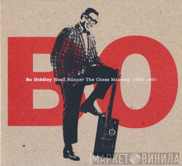 Bo Diddley - Road Runner / The Chess Masters, 1959-1960