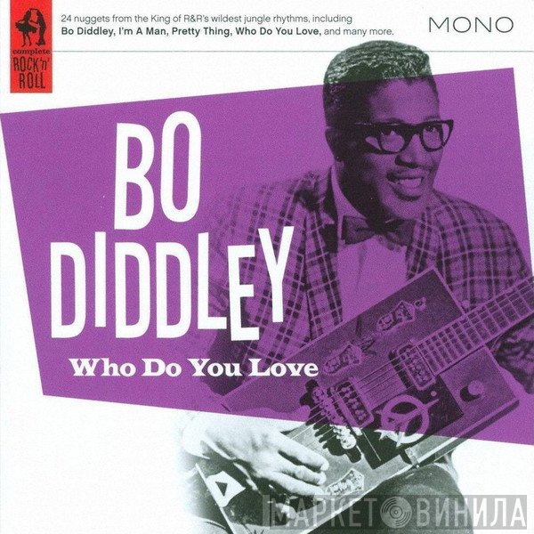 Bo Diddley - Who Do You Love