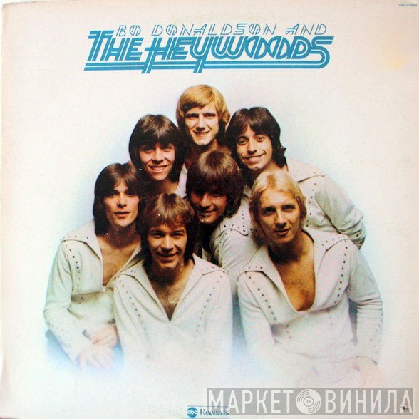 Bo Donaldson & The Heywoods - Bo Donaldson And The Heywoods