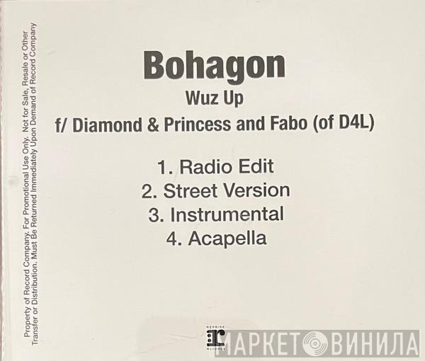 Bo Hagon F/ Diamond  & Princess  And Fabo  - Wuz Up