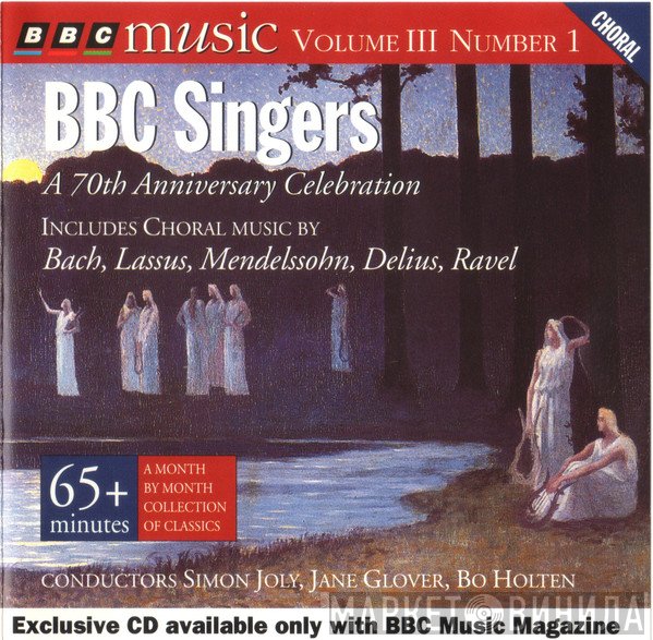 Bo Holten, BBC Singers, Simon Joly, Jane Glover - A 70th Anniversary Celebration