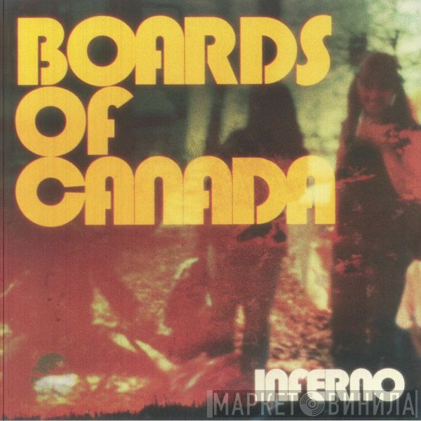 Boards Of Canada - Inferno