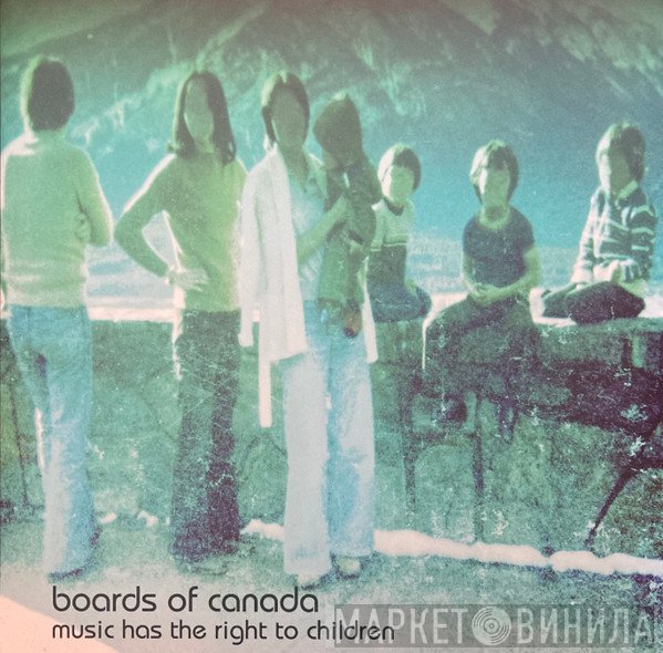 Boards Of Canada - Music Has The Right To Children