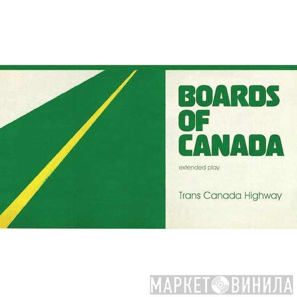 Boards Of Canada - Trans Canada Highway