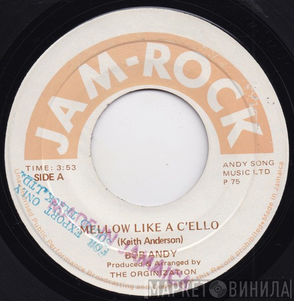 Bob Andy - Mellow Like A C'ello