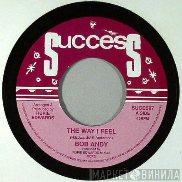 Bob Andy - The Way I Feel