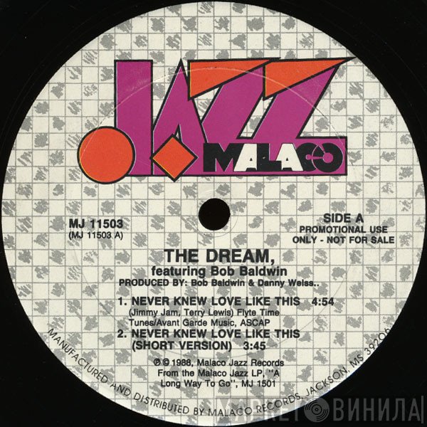 Bob Baldwin, The Dream  - Never Knew Love Like This