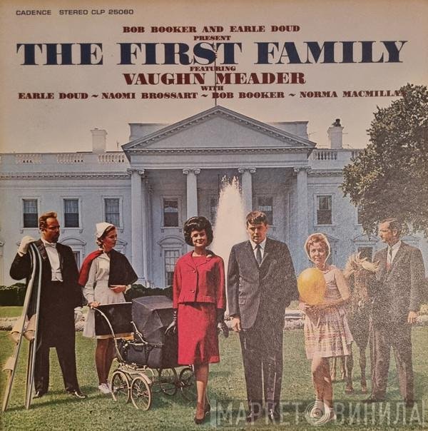 Bob Booker, Earle Doud, Vaughn Meader, Naomi Brossart, Norma Macmillan - The First Family
