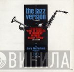 Bob Brookmeyer, Gary McFarland - Gary McFarland: How To Succeed In Business Without Really Trying + Bob Brookmeyer: Gloomy Sunday And Other Bright Moments