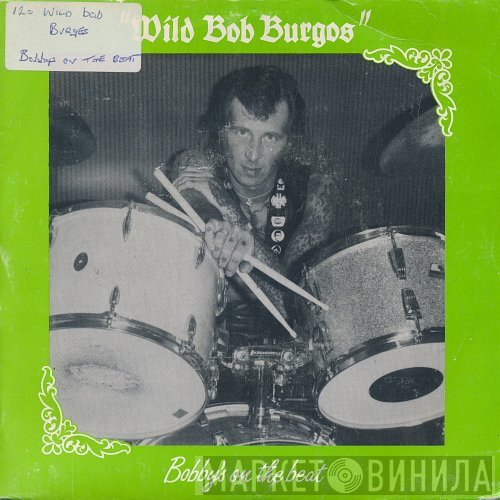 Bob Burgos - Bobby's On The Beat