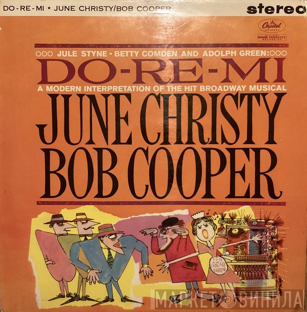 Bob Cooper, June Christy - Do-Re-Mi (A Modern Interpretation Of The Hit Broadway Musical)