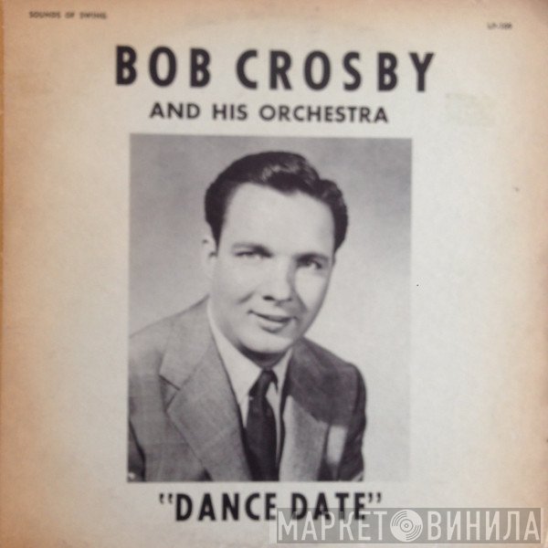 Bob Crosby  - Dance Date
