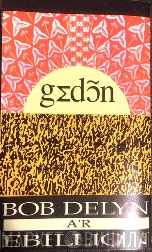 Bob Delyn A'r Ebillion - Gedon