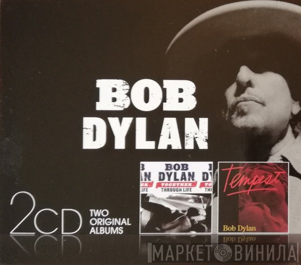 Bob Dylan  - Together Through Life / Tempest