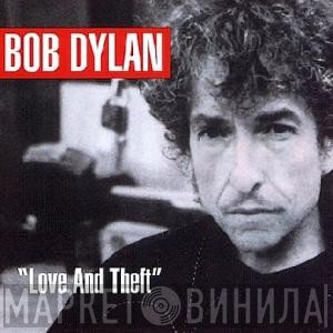 Bob Dylan - "Love And Theft"