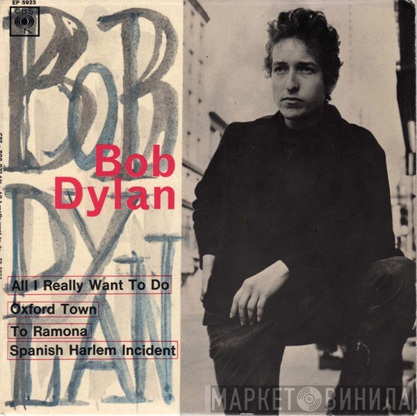 Bob Dylan  - All I Really Want To Do