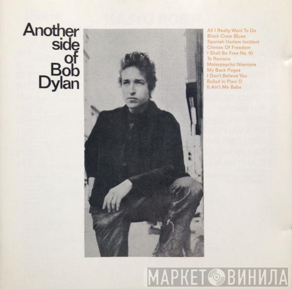 Bob Dylan - Another Side Of Bob Dylan