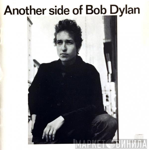 Bob Dylan - Another Side Of Bob Dylan