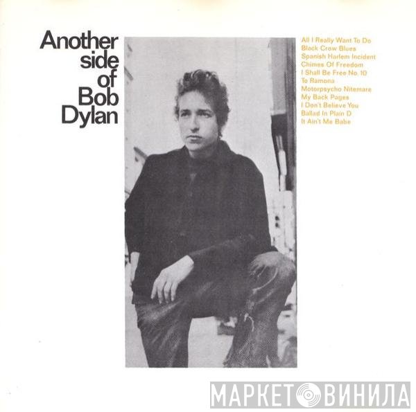 Bob Dylan - Another Side Of Bob Dylan