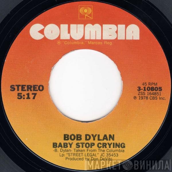 Bob Dylan  - Baby Stop Crying