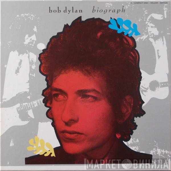 Bob Dylan - Biograph