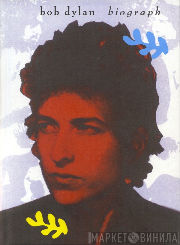 Bob Dylan - Biograph