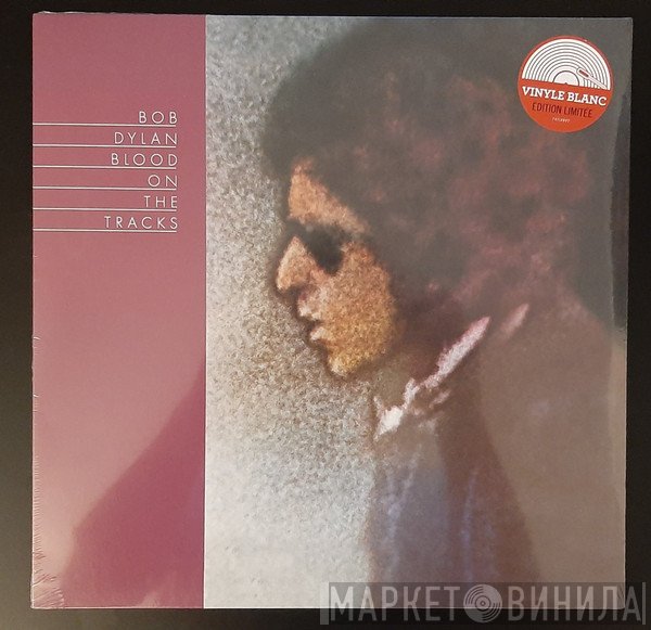 Bob Dylan - Blood On The Tracks