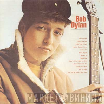 Bob Dylan  - Bob Dylan