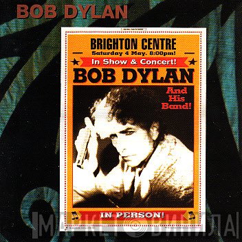 Bob Dylan  - Brighton 2002