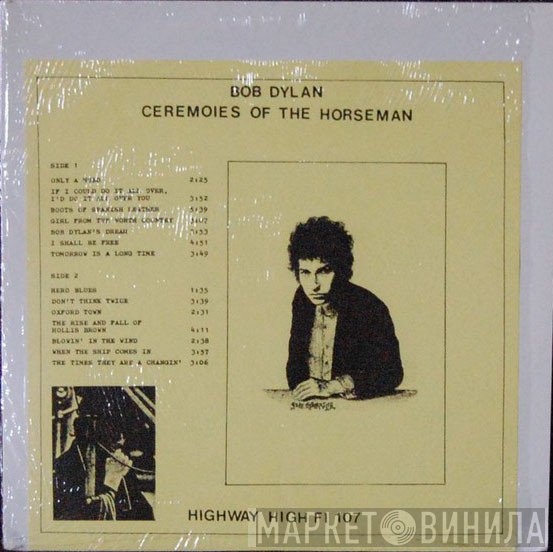 Bob Dylan  - Ceremoies Of The Horseman